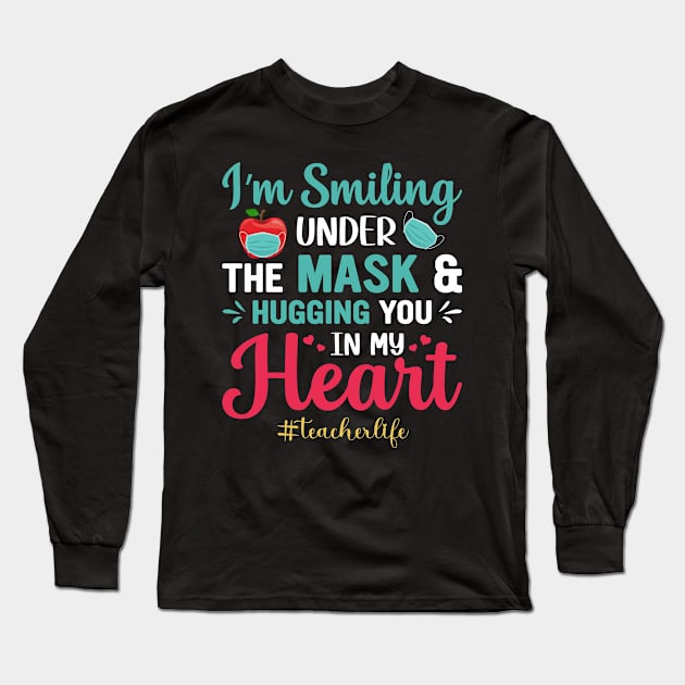 i'm Smiling Under The Mask & Hugging You In My Heart Long Sleeve T-Shirt by busines_night